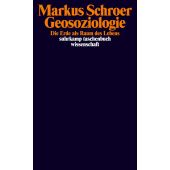 Geosoziologie, Schroer, Markus, Suhrkamp, EAN/ISBN-13: 9783518299241