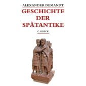 Geschichte der Spätantike, Demandt, Alexander, Verlag C. H. BECK oHG, EAN/ISBN-13: 9783406700323