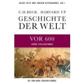 Geschichte der Welt - Die Welt vor 600, Verlag C. H. BECK oHG, EAN/ISBN-13: 9783406641015