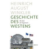 Geschichte des Westens, Winkler, Heinrich August, Verlag C. H. BECK oHG, EAN/ISBN-13: 9783406669866