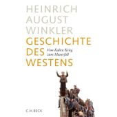 Geschichte des Westens, Winkler, Heinrich August, Verlag C. H. BECK oHG, EAN/ISBN-13: 9783406669842
