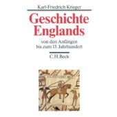 Geschichte Englands Bd. 1: Von den Anfängen bis zum 15. Jahrhundert, Krieger, Karl-Friedrich, EAN/ISBN-13: 9783406728242