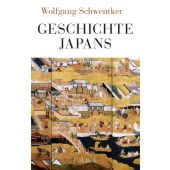 Geschichte Japans, Schwentker, Wolfgang, Verlag C. H. BECK oHG, EAN/ISBN-13: 9783406751592