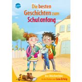 Die besten Geschichten zum Schulanfang. In drei Stufen zum Leseerfolg, Arena Verlag, EAN/ISBN-13: 9783401719108