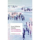 Die Produktion von Gesellschaft, Händler, Ernst-Wilhelm, Fischer, S. Verlag GmbH, EAN/ISBN-13: 9783103971392