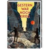 Gestern war noch Krieg, Thienemann-Esslinger Verlag GmbH, EAN/ISBN-13: 9783522185523