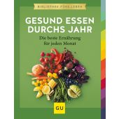 Gesund essen durchs Jahr, Schocke, Sarah, Gräfe und Unzer, EAN/ISBN-13: 9783833882425