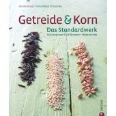 Getreide & Korn - Das Standardwerk, Kissel, Renate/Pranschke, Rafael, Christian Verlag, EAN/ISBN-13: 9783862445059