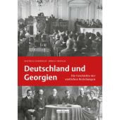 Deutschland und Georgien, Dornfeldt, Matthias/Seewald, Enrico, be.bra Verlag GmbH, EAN/ISBN-13: 9783954102334