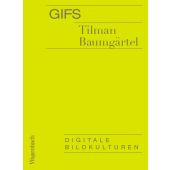 GIFs, Baumgärtel, Tilman, Wagenbach, Klaus Verlag, EAN/ISBN-13: 9783803136992