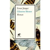 Gläserne Bienen, Jünger, Ernst, Klett-Cotta, EAN/ISBN-13: 9783608960723