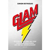 Glam, Reynolds, Simon, Ventil Verlag, EAN/ISBN-13: 9783955750800