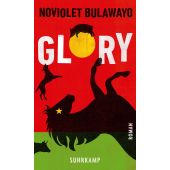 Glory, Bulawayo, NoViolet, Suhrkamp, EAN/ISBN-13: 9783518431047
