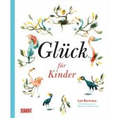 Glück für Kinder, DuMont Buchverlag GmbH & Co. KG, EAN/ISBN-13: 9783832199012