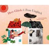 Herr Glück & Frau Unglück, Schneider, Antonie, Thienemann-Esslinger Verlag GmbH, EAN/ISBN-13: 9783522436793