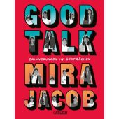 Good Talk, Jacob, Mira, Carlsen Verlag GmbH, EAN/ISBN-13: 9783551766304
