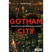 Gotham City, Damler, Daniel, Campus Verlag, EAN/ISBN-13: 9783593515182