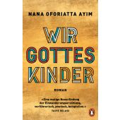 Gotteskind, Oforiatta Ayim, Nana, Penguin Verlag Hardcover, EAN/ISBN-13: 9783328601463