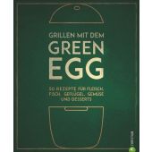 Grillen mit dem Green Egg, Kreihe, Susann, Christian Verlag, EAN/ISBN-13: 9783959613835