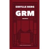 GRM, Berg, Sibylle, Verlag Kiepenheuer & Witsch GmbH & Co KG, EAN/ISBN-13: 9783462051438