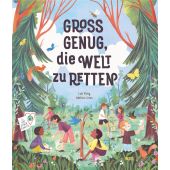 Groß genug, die Welt zu retten, Kirby, Loll, Insel Verlag, EAN/ISBN-13: 9783458178835