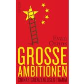 Große Ambitionen, Osnos, Evan, Suhrkamp, EAN/ISBN-13: 9783518424834