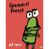 Grummelfrosch, Vere, Ed, cbj, EAN/ISBN-13: 9783570177273