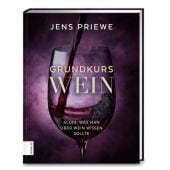 Grundkurs Wein, Priewe, Jens, ZS Verlag GmbH, EAN/ISBN-13: 9783898839419
