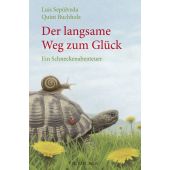 Der langsame Weg zum Glück, Sepúlveda, Luis, Fischer, S. Verlag GmbH, EAN/ISBN-13: 9783737351614