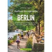 Radtouren für Langschläfer Berlin, Volpert, Christine, Bruckmann Verlag GmbH, EAN/ISBN-13: 9783734312946