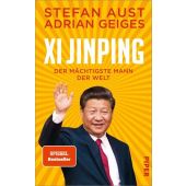 Xi Jinping - der mächtigste Mann der Welt, Aust, Stefan/Geiges, Adrian, Piper Verlag, EAN/ISBN-13: 9783492070065