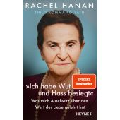 'Ich habe Wut und Hass besiegt', Hanan, Rachel/Komma-Pöllath, Thilo, Heyne, Wilhelm Verlag, EAN/ISBN-13: 9783453218413
