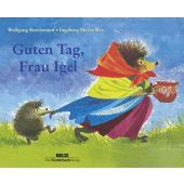 Guten Tag, Frau Igel, Buschmann, Wolfgang, Beltz, Julius Verlag, EAN/ISBN-13: 9783407771599