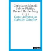 Gutes Arbeiten im digitalen Zeitalter, Campus Verlag, EAN/ISBN-13: 9783593513843