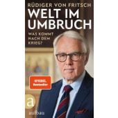 Welt im Umbruch - was kommt nach dem Krieg?, von Fritsch, Rüdiger, Aufbau Verlag GmbH & Co. KG, EAN/ISBN-13: 9783351042097