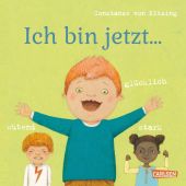 Ich bin jetzt ... glücklich, wütend, stark, Kitzing, Constanze von, Carlsen Verlag GmbH, EAN/ISBN-13: 9783551170552