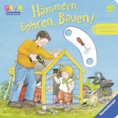 Hämmern, Bohren, Bauen!, Prusse, Daniela, Ravensburger Buchverlag, EAN/ISBN-13: 9783473326143