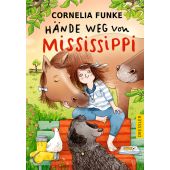 Hände weg von Mississippi, Funke, Cornelia, Dressler Verlag, EAN/ISBN-13: 9783791501598
