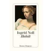 Halali, Noll, Ingrid, Diogenes Verlag AG, EAN/ISBN-13: 9783257244472
