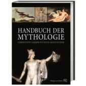 Handbuch der Mythologie, Jamme, Christoph (Prof. Dr.)/Matuschek, Stefan (Prof. Dr.), Zabern Verlag, EAN/ISBN-13: 9783805350983