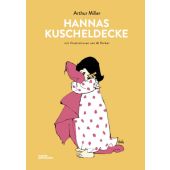Hannas Kuscheldecke, Miller, Arthur, Die Gestalten Verlag GmbH & Co.KG, EAN/ISBN-13: 9783899557855