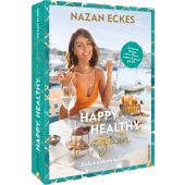 Happy. Healthy. Nazan!, Eckes-Khol, Nazan, Christian Verlag, EAN/ISBN-13: 9783959616836