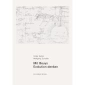 Mit Beuys Evolution denken, Harlan, Volker/Zumdick, Wolfgang, Schirmer/Mosel Verlag GmbH, EAN/ISBN-13: 9783829608671
