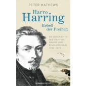 Harro Harring - Rebell der Freiheit, Mathews, Peter, Europa Verlag GmbH, EAN/ISBN-13: 9783958900677