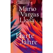 Harte Jahre, Vargas Llosa, Mario, Suhrkamp, EAN/ISBN-13: 9783518429303