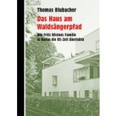 Das Haus am Waldsängerpfad, Blubacher, Thomas, Berenberg Verlag, EAN/ISBN-13: 9783946334798
