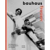 Bauhaus-Frauen, Müller, Ulrike, Elisabeth Sandmann Verlag GmbH, EAN/ISBN-13: 9783945543573