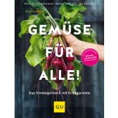 Gemüse für alle!, Kirchbaumer, Natalie/Ganders, Wanda/Remmel, Ina, Gräfe und Unzer, EAN/ISBN-13: 9783833881770