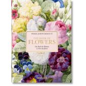 Pierre-Joseph Redouté. The Book of Flowers, Lack, H Walter, Taschen Deutschland GmbH, EAN/ISBN-13: 9783836556651