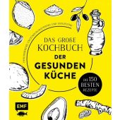 Das große Kochbuch der gesunden Küche - Mit Avocado, Ingwer, Kokos, Kurkuma, Olivenöl und Zitrone, EAN/ISBN-13: 9783960935032